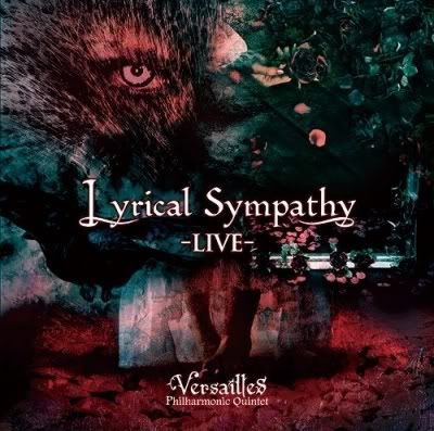 http://i328.photobucket.com/albums/l322/krizalidash5/-%20V%20-/Versailles/lyrical_sympathy_-live-.jpg