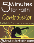 5 Minutes for Faith - Daily Devotions for Moms