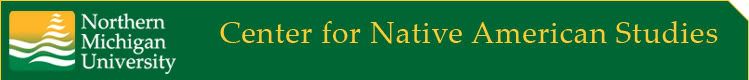 NMU Center for Native American Studies banner/llogo