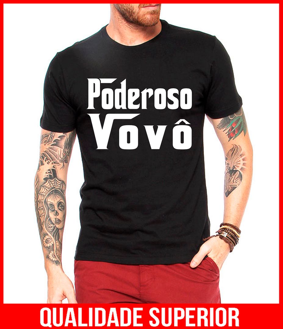 Camiseta Masculina Frases Poderoso Vov´