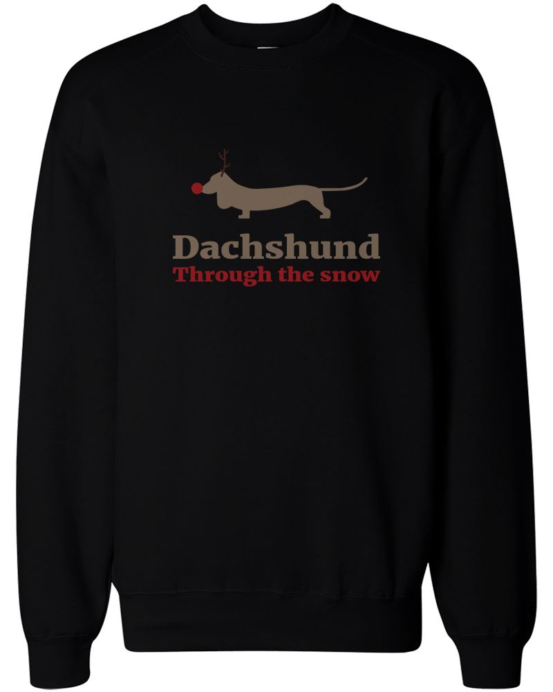 dachshund through the snow sweatshirt